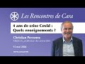 Caranews christian perronne 4 ans de crise covid  quels enseignements 