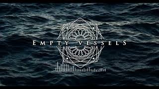 Empty Vessels - Resurface