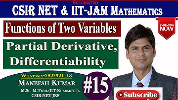 Lec-15 | Partial Derivative & Differentiability | Functions of Two Variables