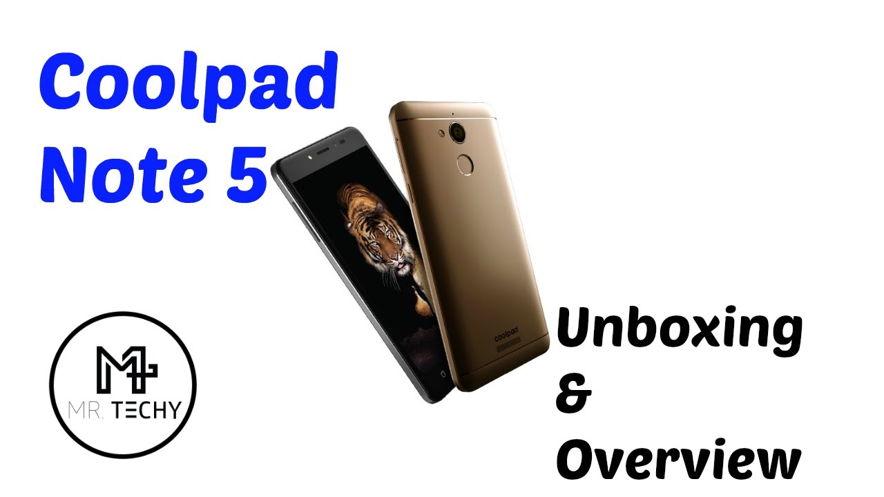 [ Hindi - 4K ] Coolpad Note 5 - Unboxing & Overview mrsa