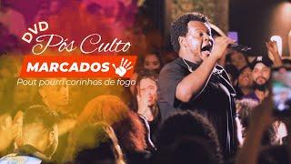 Video thumbnail of "POUT POURRI DE CORINHO DE FOGO - Marcados Pagode Gospel"