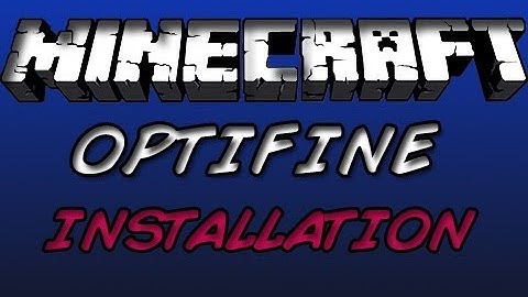 Minecraft: How To Install Optifine For Minecraft 1.6.2