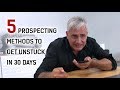 5 prospecting methods to get unstuck in 30 days