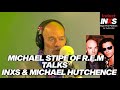 Michael stipe of rem talks inxs and michael hutchence  sign  share changeorginductinxs