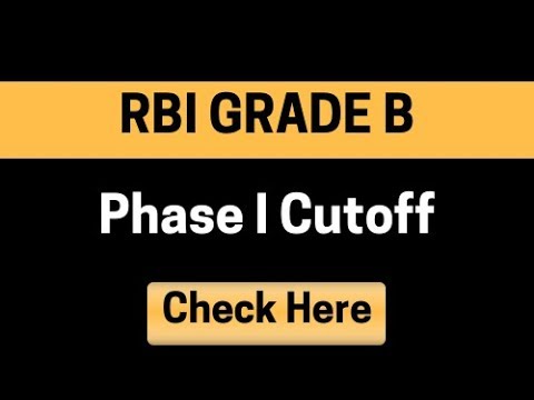 RBI Grade B 2018 Phase 1 Cutoff Marks Released