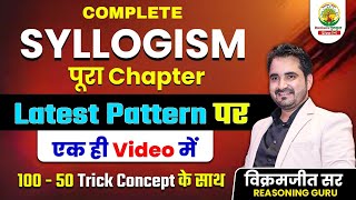 Complete Syllogism Reasoning | Latest Questions | All Concepts and Short Tricks | By Vikramjeet Sir