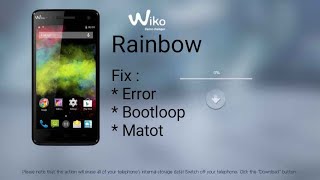 FLASHING WIKO RAINBOW 100% TESTED screenshot 3