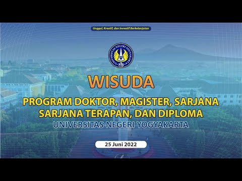 Wisuda Program Doktor, Magister, Sarjana, Sarjana Terapan, dan Diploma UNY Periode Juni 2022