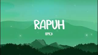 Opick - Rapuh - Lirik TV