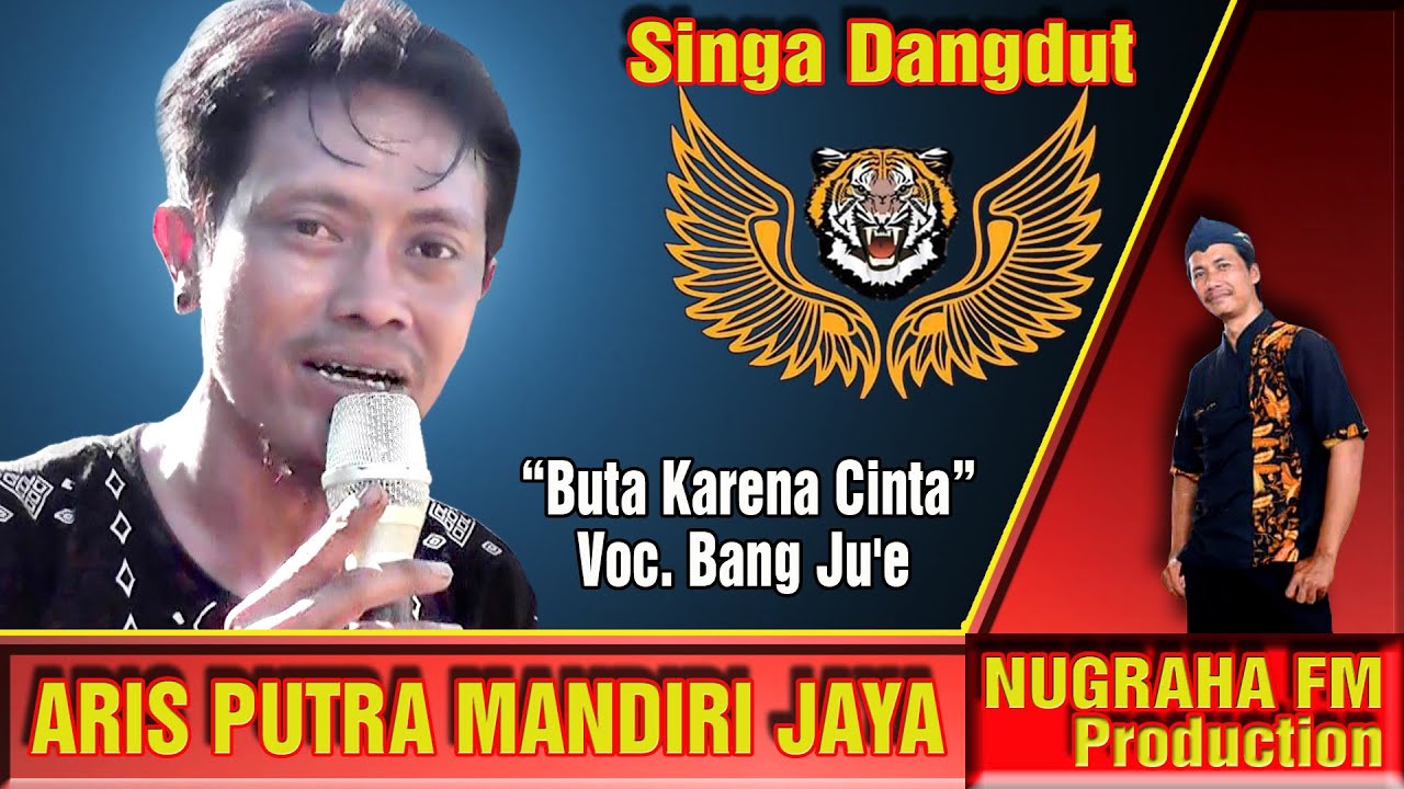 Lagu Buta Karena Cinta Cover APMJ Aris Putra Mandiri Jaya Voc. Bang Ju