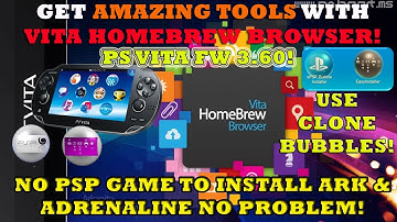 INSTALLING VITA HOMEBREW BROWSER, ePSP BUBBLE INSTALLER & ADRENALINE Installer. ARK FAST!