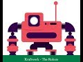 Kraftwerk  the robots oldisbetter by ninja 4 productions