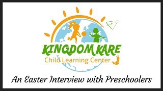 An Easter Interview with Preschoolers