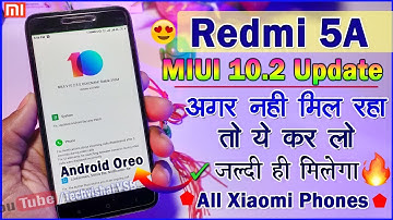 Redmi 5A New MIUI 10.2.3.0 Stable Update | How to Get Update | Redmi 5A New Oreo Update ऐसे मिलेगा