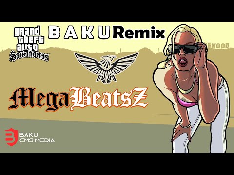 MegaBeatsZ - GTA BAKU Remix ( ft. İsrail Məmmədov )