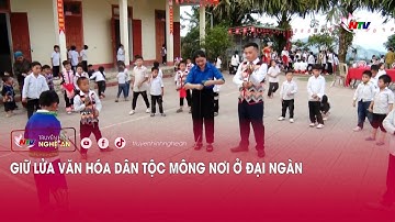 Giữ lửa văn hóa dân tộc Mông nơi ở đại ngàn