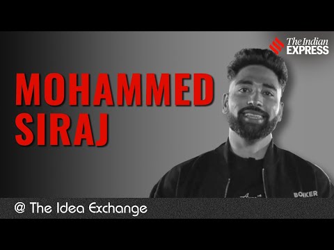 Idea Exchange:  Mohammed Siraj Opens Up on the Highs and Lows of Cricket