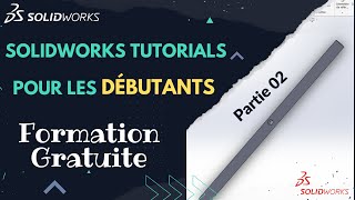 Tutoriel SolidWorks pour les débutants || Pas-à-Pas ||  -Formation gratuite- Partie 2 by SOLIDWORKSIE 895 views 2 years ago 8 minutes, 44 seconds