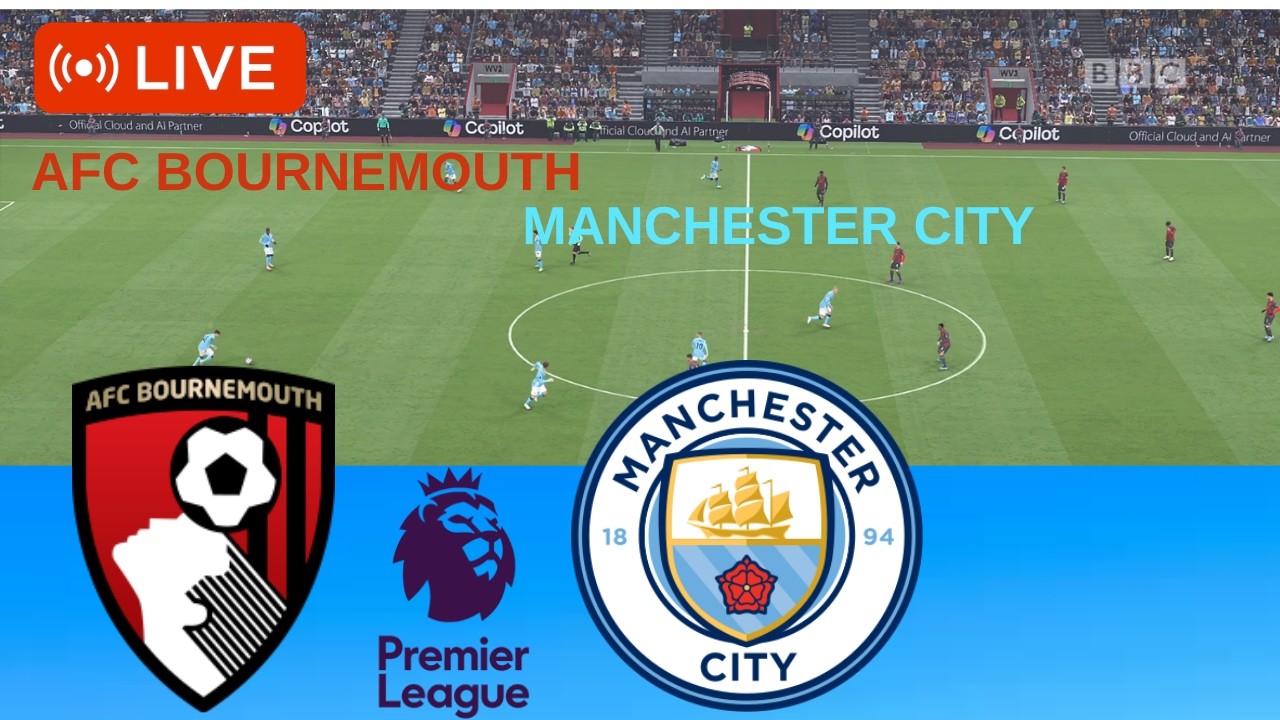 🔴 LIVE: Bournemouth vs Manchester City Match | Premier League 2025/2026 | Full Match Simulation