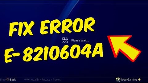 How To Fix PS4 Error E-8210604A - 2024