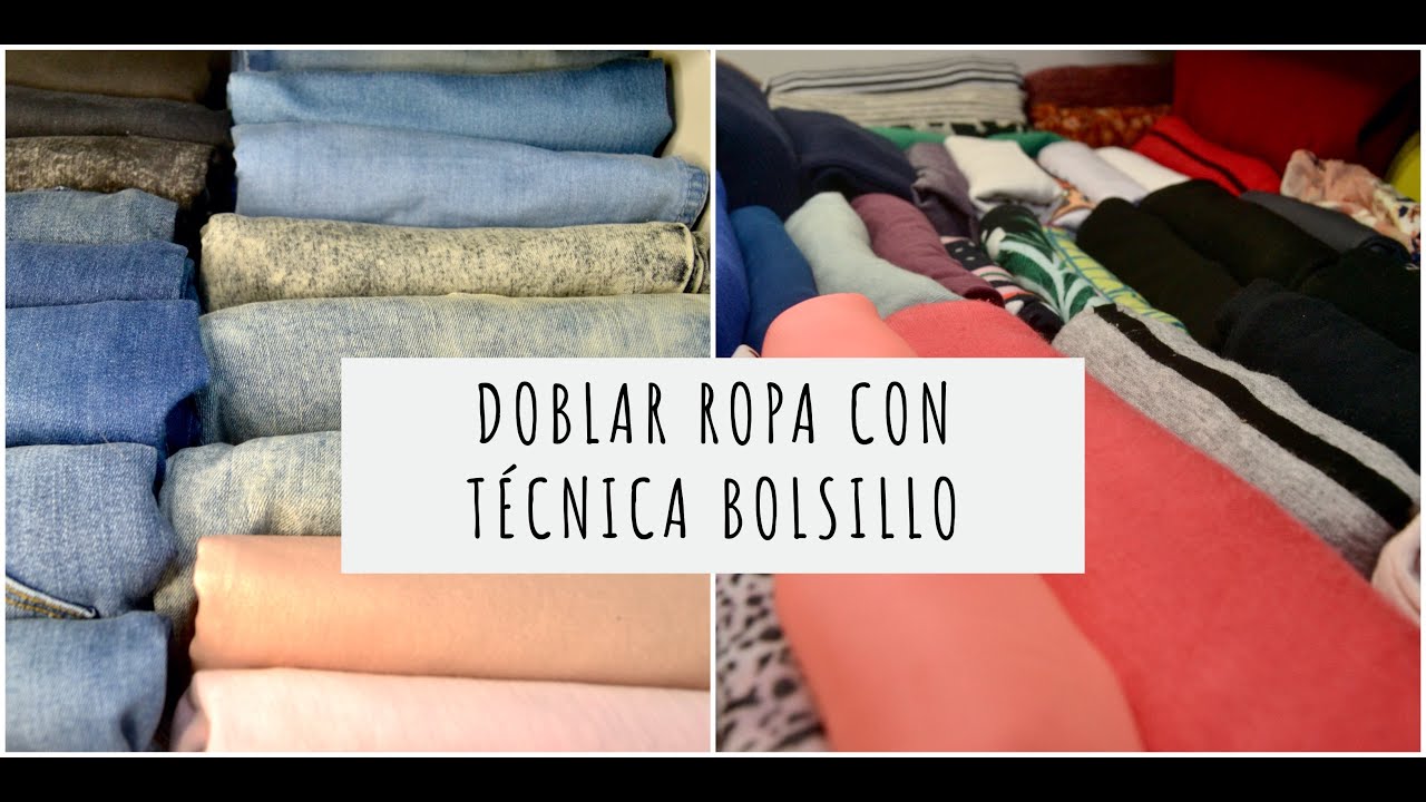 Cómo doblar ropa para ahorrar espacio - Método Bolsillo KonMari 