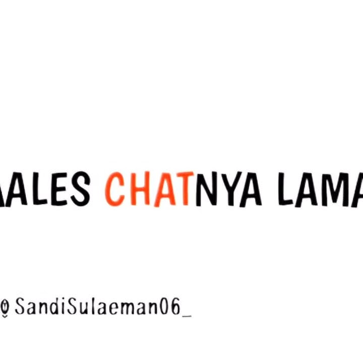 Story wa chat || bales chatnya lama?