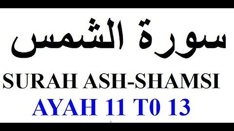 SURAH سورة الشمس  ASH-SHAMS  AYAH 11 TO 13 FOR KIDS