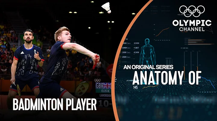 Anatomy of a Badminton Player: Is Marcus Ellis One...