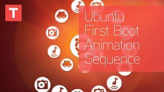 Ubuntu First Boot : Shipped on MILLIONS of laptops