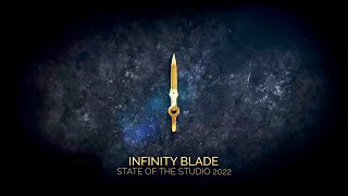 Infinity Blade: State of the Studio | 2022