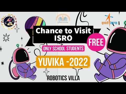 YUVIKA ISRO 2022 | What is YUVIKA | ISRO program for School Students | Free Visit to ISRO