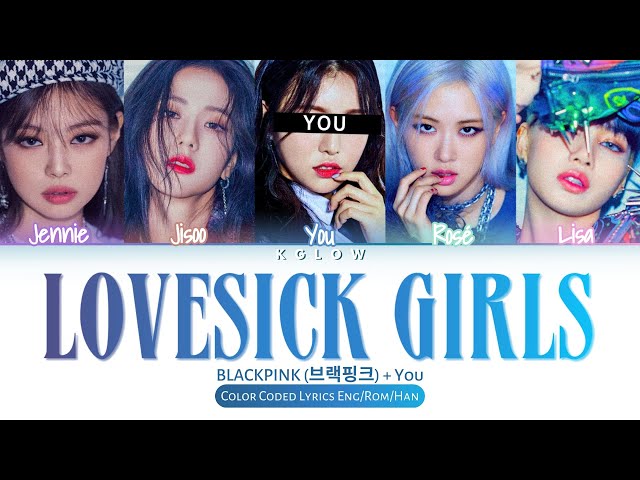 [Karaoke Ver.] BLACKPINK(블랙핑크) LOVESICK GIRLS (Color Coded Han/Ing/가사) (5 Members) class=