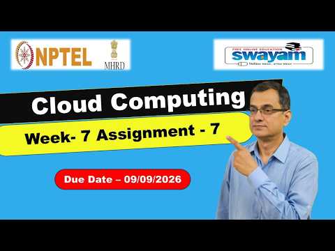 Cloud Computing Week 7 Assignment 7 Answers NPTEL July 2026 l #nptel #cloudcomputing