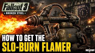 Every Beginner Needs The Slo-Burn Flamer in Fallout 3 (U.B.G.)