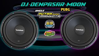 DJ DENPASAR MOON-JINGLE PUTRA MAHKOTA AUDIO
