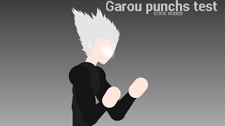 Garou punchs test || Stick nodes