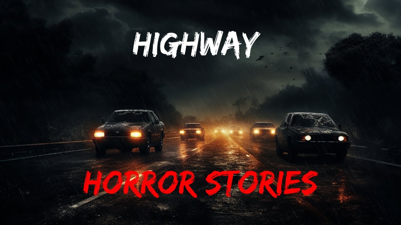 4 Scary TRUE Highway Horror Stories - YouTube