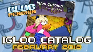 Club Penguin - February 2013 Upgrade Igloo Catalog Cheats