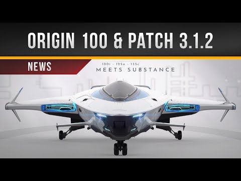 ✖ Star Citizen » Origin 100 & Patch 3.1.2