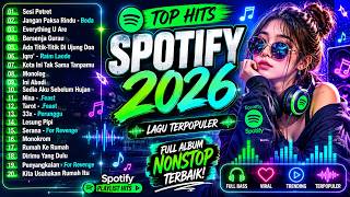 Top Hits Spotify Indonesia 2026  Lagu Indonesia Terpopuler 2026  Album Viral Tiktok U0026 Spotify
