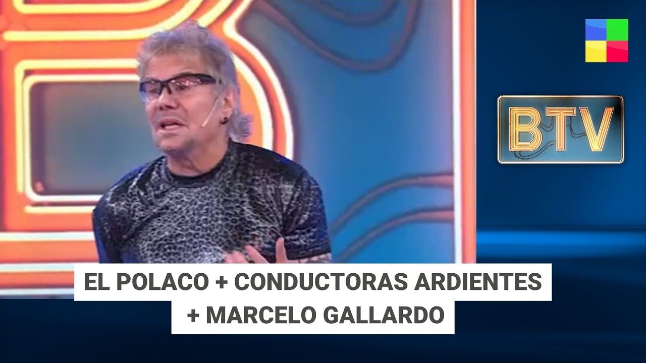 El Polaco + Conductoras ardientes + Marcelo Gallardo #BTV | Programa completo (24/02/26)