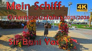 MEIN SCHIFF | Orientkreuzfahrt 2025-2026 | Sir Bani Yas Island | 4K | #meinschiff #abudhabi