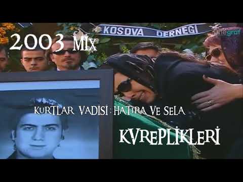 Kurtlar Vadisi - Hatıra ve Sela Müziği (2003 Mix)