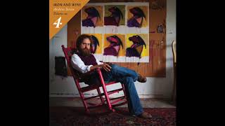 Lovesong of the Buzzard (Demo)- Iron and Wine