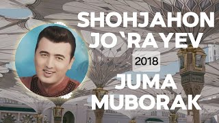 Shohjahon Joʻrayev - Juma muborak (Lyrics) | QOʻSHIQ MATNI • QOʻSHIQ SOʻZLARI • LYRIC CLIP