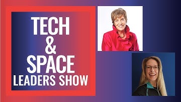 Funding Space & Deep Tech - Tech and Space Leaders Show with Lisa Dreher