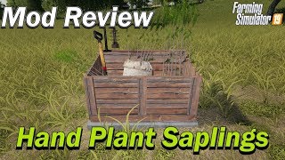 Mod Review - Hand Plant Saplings