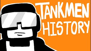 A Quick History Of Tankmen