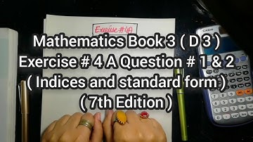 Mathematics Book 3 (D3) |  7th Edition | Exercise # 4 A | Q # 1 & 2 | Ifra Syed | in Urdu\Hindi