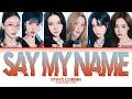레전드(positive) 자기소개 인트로 😂 : 스테이씨(STAYC) - 'Say My Name' 가사 해석 [Color Coded Lyrics]
